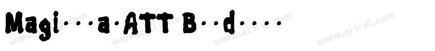 MagistralATT Bold字体转换